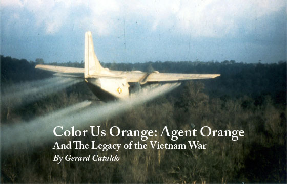 Color Us Orange Agent Orange And The Legacy Of The Vietnam War